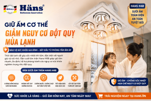 Đèn sưởi nhà tắm có giúp giảm nguy cơ đột quỵ mùa lạnh không? Giải pháp sưởi ấm an toàn cho gia đìn
