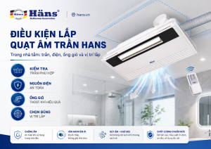 điều kiện lắp quạt âm trần Hans